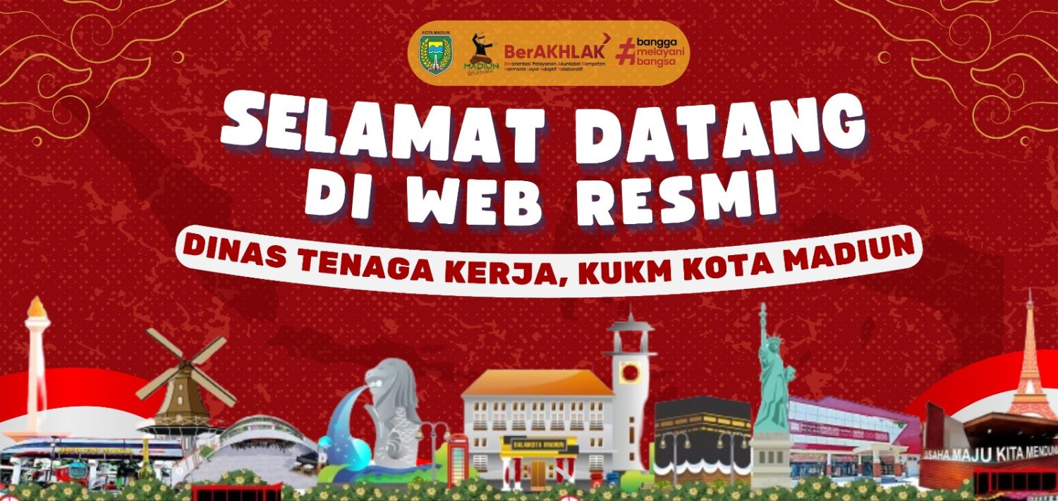 DINAS TENAGA KERJA, KOPERASI USAHA KECIL DAN MENENGAH