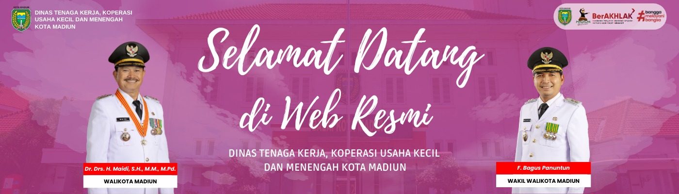 DINAS TENAGA KERJA, KOPERASI USAHA KECIL DAN MENENGAH