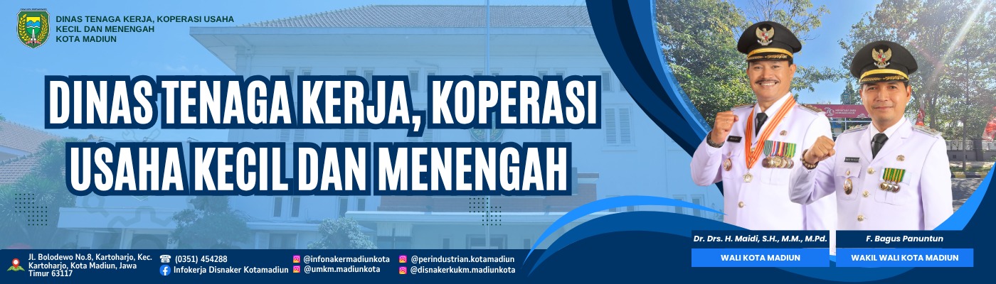 DINAS TENAGA KERJA, KOPERASI USAHA KECIL DAN MENENGAH